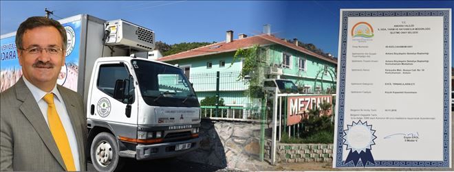 ANKARA GENELİNDE İLK İŞLETME RUHSATI BELEDİYEMİZ MEZBAHANESİNE KAZANDIRILDI