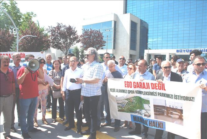 EGO GARAJI DEĞİL YEŞİL ALAN İSTİYORUZ