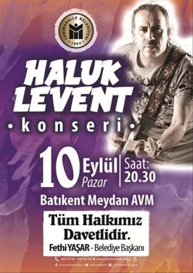 Haluk Levent Yenimahalle´ye geliyor
