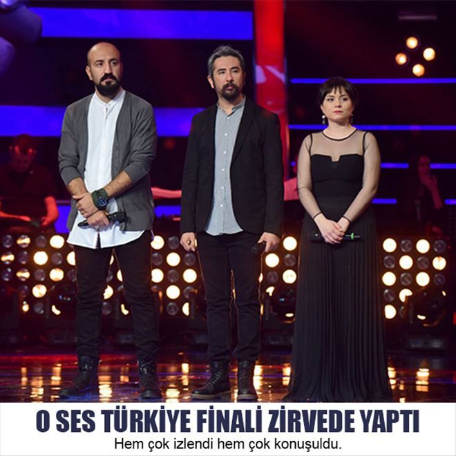 O SES TÜRKİYE  FİNALİ ZİRVEDE YAPTI