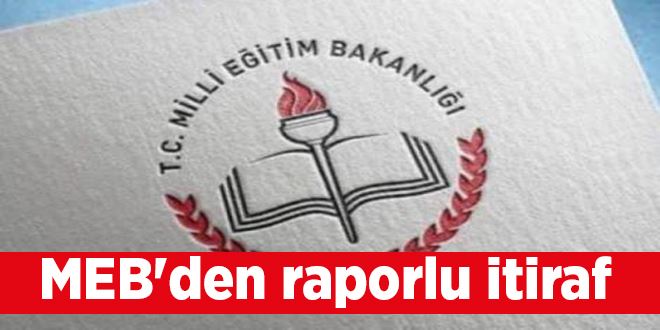 MEB´DEN İTİRAF GİBİ RAPOR: EĞİTİMDE KARA TABLO