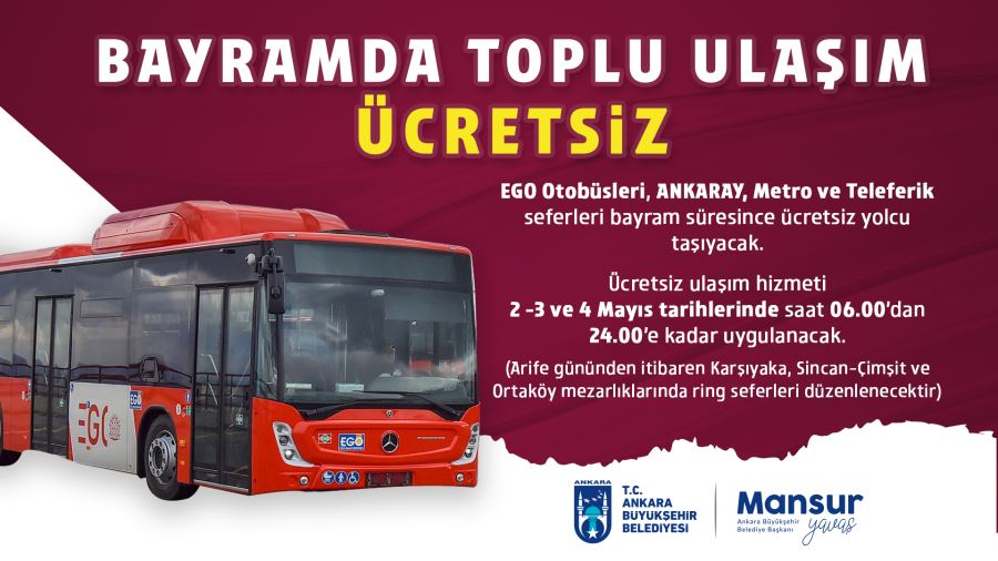 RAMAZAN BAYRAMI’NDA TOPLU ULAŞIM ÜCRETSİZ OLACAK