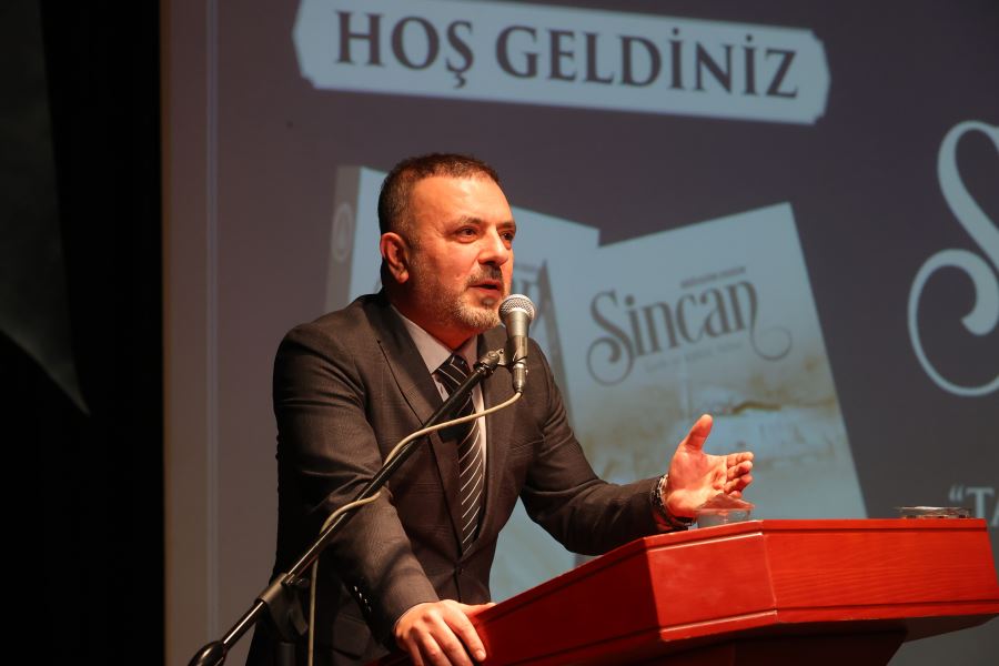 SİNCAN TARİH VE KÜLTÜR ATLASI VATANDAŞA TANITILDI 