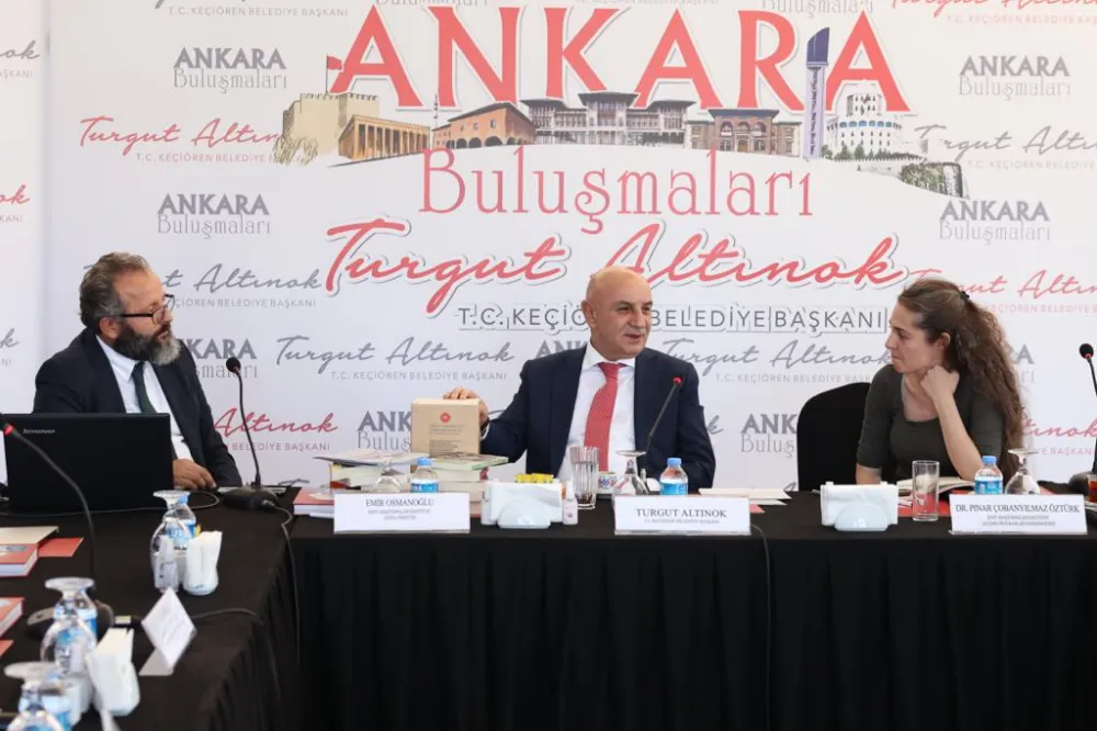 ANKARA BULUŞMALARI’NDA KENT SORUNLARI ELE ALINDI