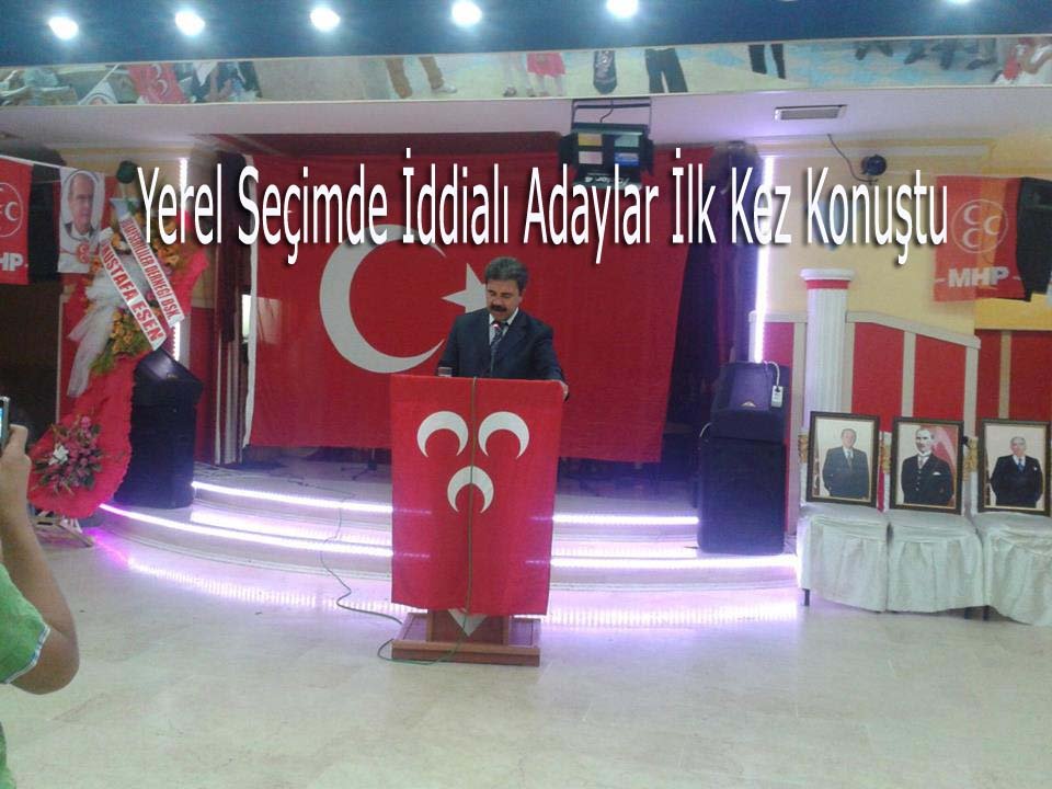 Yerel Seçimde İddialı Adaylar  İlk Kez Konuştu 