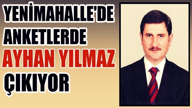 Yenimahalle?de Milletin Adayı Adem Ceylan
